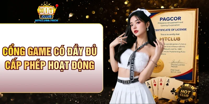 Cổng game có đầy đủ cấp phép hoạt động